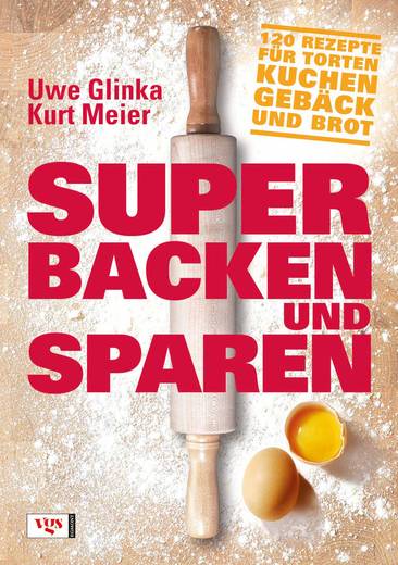 Super backen und sparen